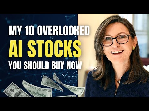 10 Overlooked AI Stocks To Buy Now | Cathie Wood AI Stocks