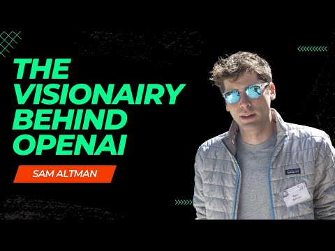 The Visionary Behind OpenAI’s AI Revolution