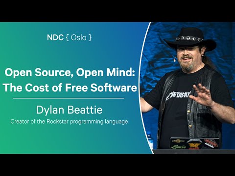 Open Source, Open Mind: The Cost of Free Software - Dylan Beattie - NDC Oslo 2024