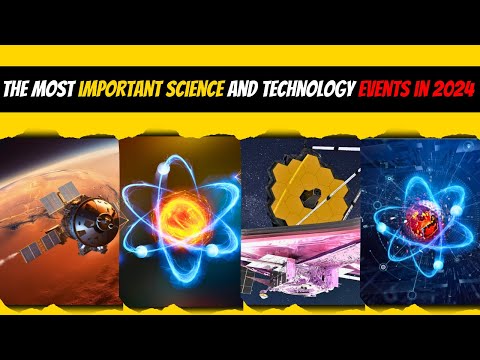 The most important science and technology events in 2024