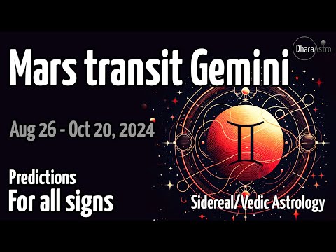 Mars transit in Gemini 2024 | Aug 26 - Oct 20| Vedic Astrology predictions #siderealastrology#gemini