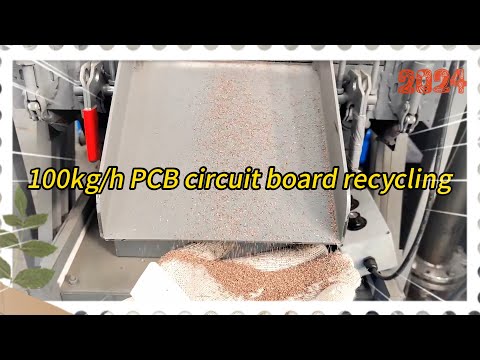 100kg/h PCB circuit board recycling-Unveiling the Sustainable Tech Revolution