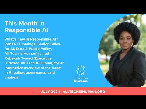 This Month in Responsible AI: Renée Cummings on AI Policy, Elections &amp; More!