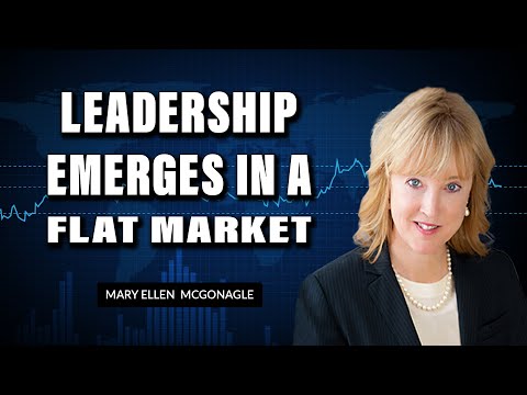 Leadership Emerges In A Flat Market | Mary Ellen McGonagle | The MEM Edge (04.21.23)