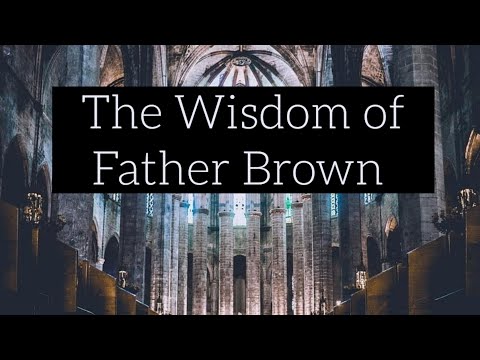 The Wisdom of Father Brown | Full Black Screen Audiobook | G.K. Chesterton