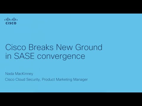 Cisco Breaks New Ground in SASE Convergence